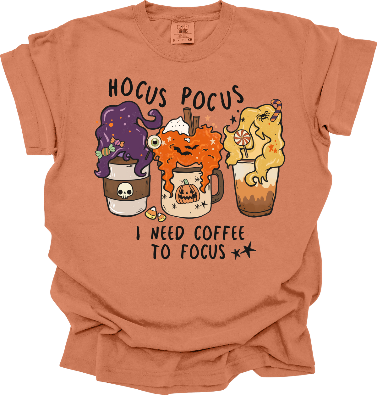 Hocus Pocus I need coffee to focus Comfort Colors