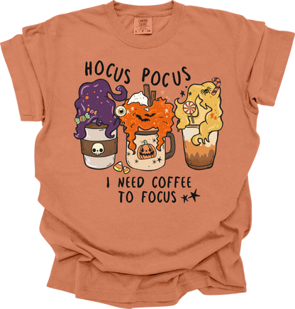 Hocus Pocus I need coffee to focus Comfort Colors