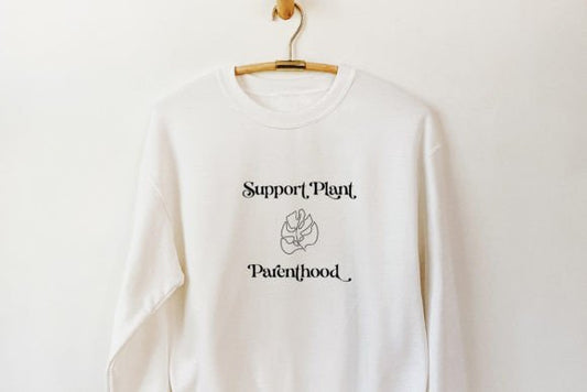 Support Plant Parenthood Crew Neck